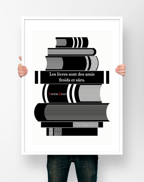 Affiche Citation Poster Littéraire - Victor Hugo Les Livres sont des Amis Froids et Sûrs